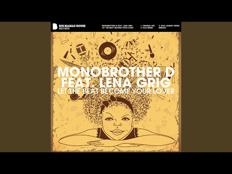 Let The Beat Become Your Lover (Original Mix)
