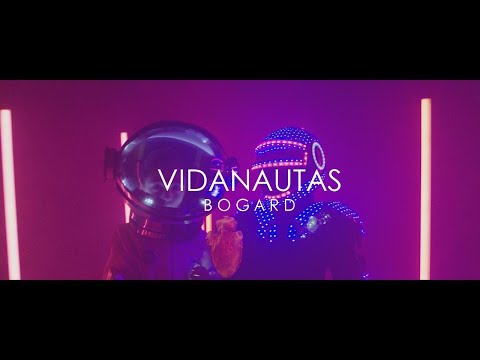 Vidanautas - Bogard (Videoclip Oficial)