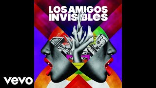 Los Amigos Invisibles - Mentiras (Audio)