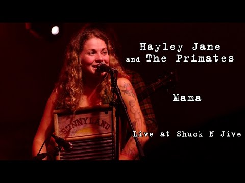 Hayley Jane and The Primates: Mama [4K] 2015-10-09 - Shuck N Jive