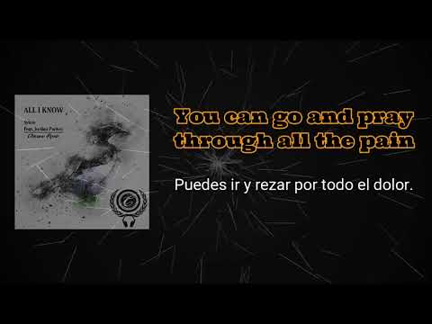 All I Know Sylow Feat-Jordan Parker subespañol