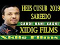 CABDI HANI HEES CUSUB SAREEDO 2019