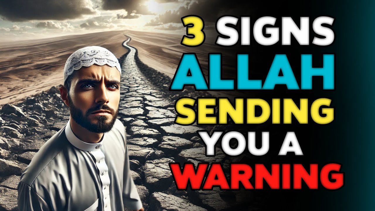 3 signs ALLAH Sending You a Warning | ISLAM