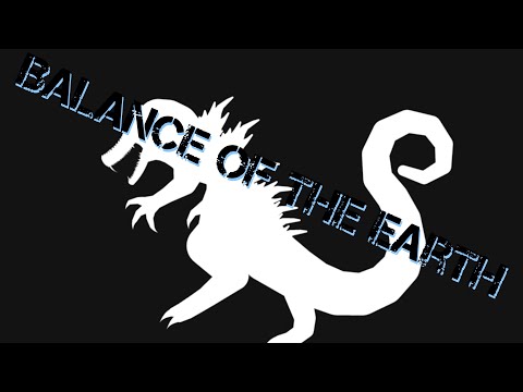 The Balance Of The Earth | Episode 1 (The Chaos Begins)