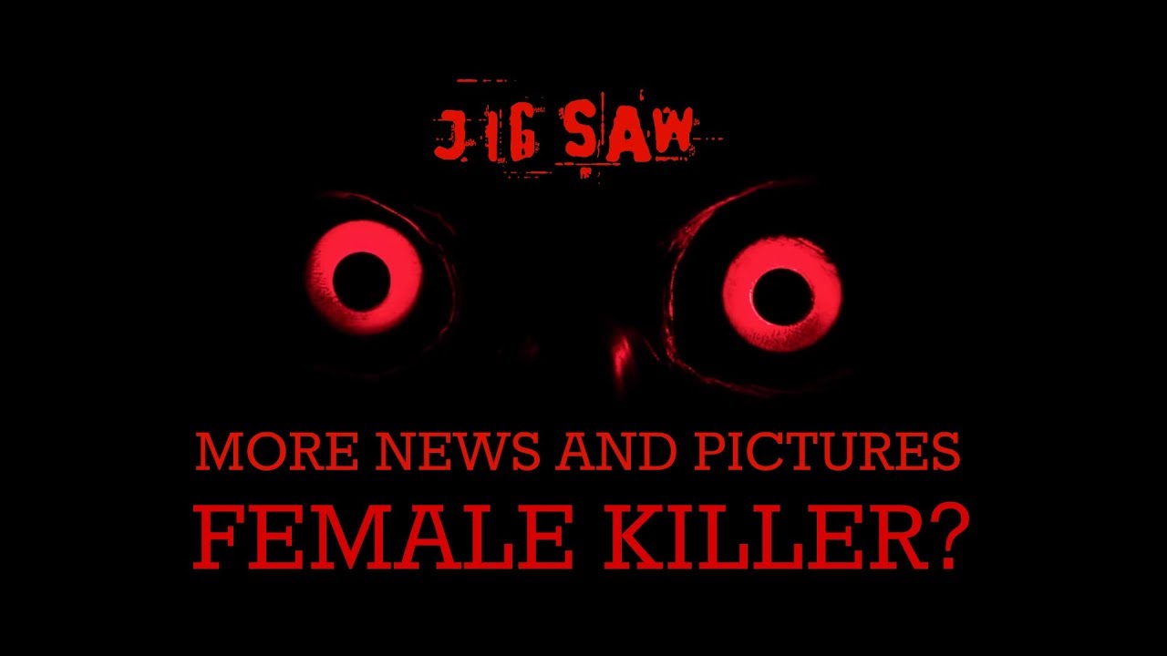 FEMALE KILLER? JIGSAW (SAW 8) NEWS AND REDDIT PICS