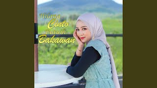 Download lagu Hilang Cinto Putuih Bakawan mp3