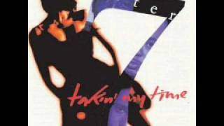 After 7 - Takin&#39; My Time