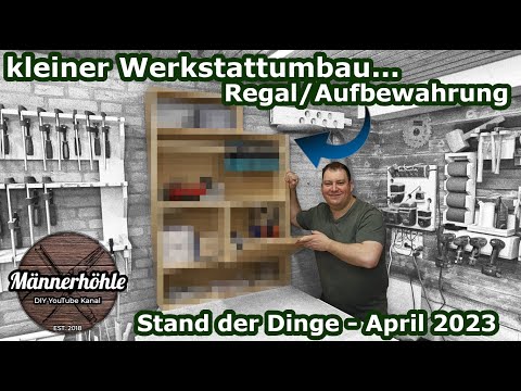 Stand der Bandsäge, Projekt für die Werkstatt, uvm.  - Stand der Dinge April 2023 - Männerhöhle