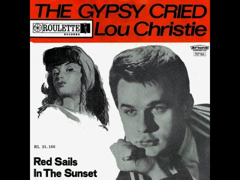 The Gypsy Cried - Lou Christie