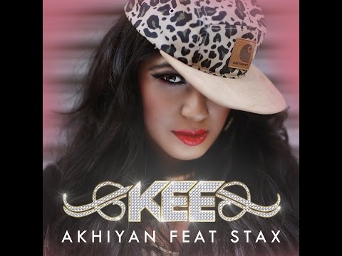 Kee Ft. Stax - Akhiyan (Official Music Video)
