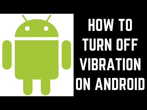 How to Turn Off Vibration on Android