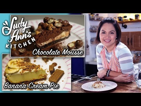 [Judy Ann's Kitchen 11] Ep 2 : Banana Cream Pie and Chocolate Mousse | Easy Desserts