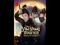 The Yinyang Master 2 Chinese movie in hindi dubbed full action hd 2021