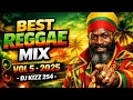 BEST REGGAE MIX VOL 5 2025 DJ KIZZ 254