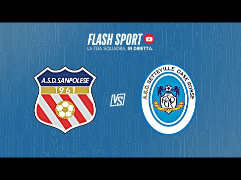 First Category - Group D | Sanpolese vs. Setteville Caserosse