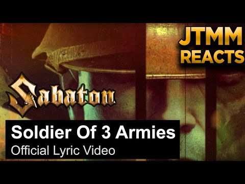 Lyricist Reacts to Sabaton - Soldier of  3 Armies - JTMM Reacts