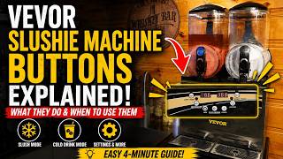 VEVOR Commercial Slushie Machine Guide | Every Button Explained