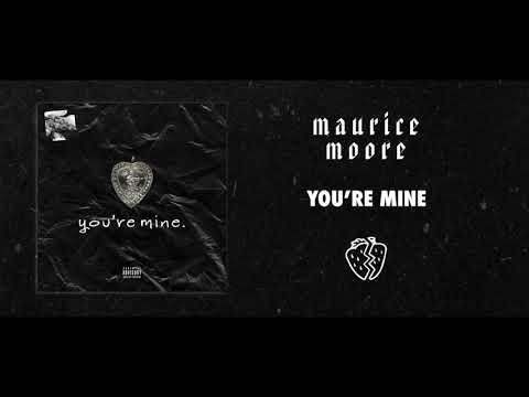 Maurice Moore - you're mine. (Official Audio)