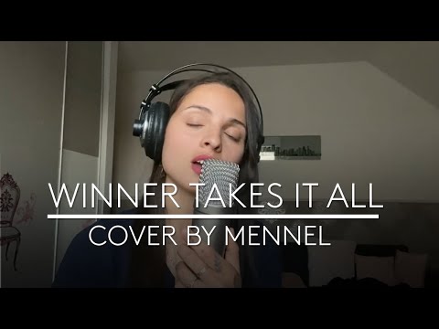 Mennel - The winner takes it all ( ABBA cover)