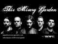 This Misery Garden ''Rope'' 