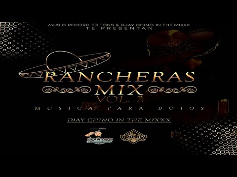 Rancheras Mix Para Bolos 🍺 Six Pack Editions Vol 4 - Djay Chino (Music Records Editions)