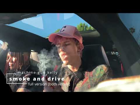 MGK smoke and drive (full version) part 1 and 2