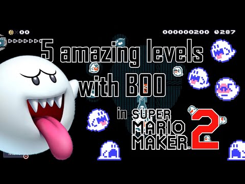 5 AMAZING Levels with BOO in Super Mario Maker 2