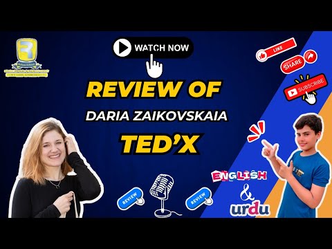 Daria Zaikovskaia Ted'X Overview In English
