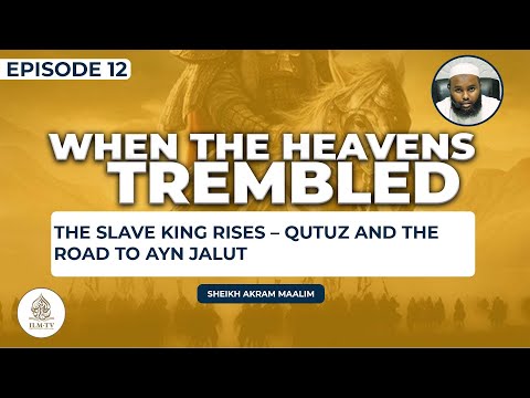 When the Heavens Trembled | Ep.12 |  The Mamluk Betrayals & The Mongol Threat | Road to Ayn Jalut