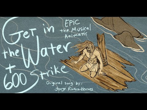 GET IN THE WATER + 600 STRIKE | Epic: The Musical Animatic | [FULL]