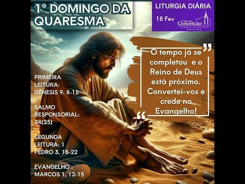 MISSA DO 1° DOMINGO DA QUARESMA - 18/02/2014