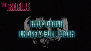 Kadr z teledysku Half Drunk Under a Full Moon tekst piosenki The Fratellis