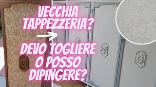 Vecchie tappezzerie Devo toglierla o posso dipingerla, come trasformare ciò che sembra impossibile.