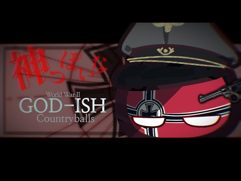 GOD-ISH • 神っぽいな | Countryballs MV