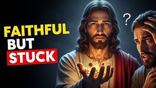 Jesus Reveals Why You’re Always Financially Stuck Even Though You’re Faithful