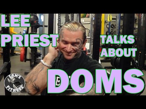 LEE PRIEST talks about DOMS in Bodybuilding