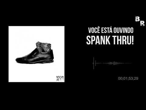 ZRM - Spank Thru! (HD)
