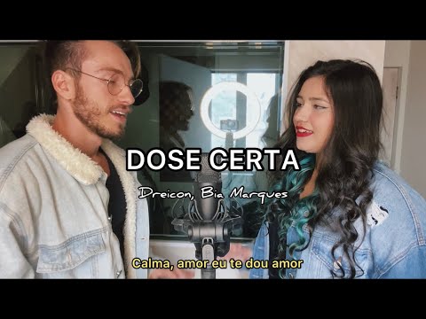 Dreicon, Bia Marques - Dose Certa