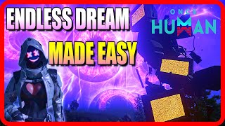 ENDLESS DREAM Complete Guide - Once Human