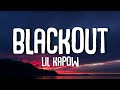 Lil Kapow - BLACKOUT (Lyrics) " gang gang gang gang "