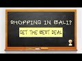 10 Balinese Words for SHOPPING and Get Best Deal | Speak Balinese