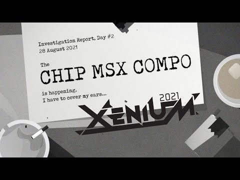 Chip msx compo @ Xenium 2021