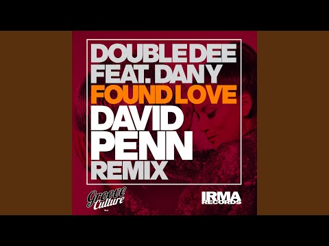 Found Love (feat. Dany) (House Mix Remastered)