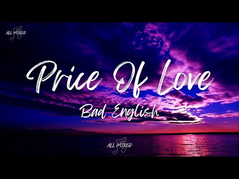 Bad English - Price Of Love (Lyrics)