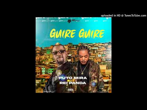 Puto Mira Feat. Rei Panda - Guire Guire (Drill) (Áudio Official)