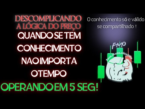 QUANDO SE TEM CONHECIMENTO NAO IMPORTA O TEMPO OPERANDO EM 5 SEG!