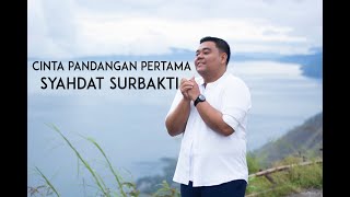 Download lagu CINTA PANDANGAN PERTAMA - SYAHDAT SURBAKTI mp3 Download lagu CINTA PANDANGAN PERTAMA - SYAHDAT SURBAKTI mp3