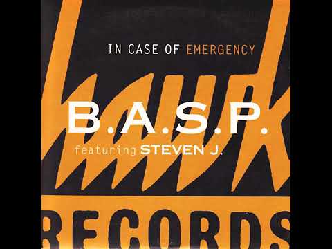 B.A.S.P. FEAT STEVEN J. - IN CASE OF EMERGENCY