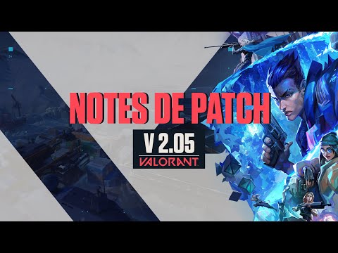 Notes de patch 2.05 - VALORANT