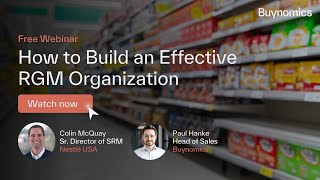 How to Build an Effective RGM Organization with Colin McQuay (Nestlé USA) | Buynomics Webinar